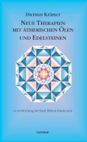 Vorderes Coverbild Neue Therapien mit ätherischen Ölen und Edelsteinen