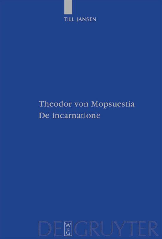 Vorderes Coverbild Theodor von Mopsuestia, De incarnatione