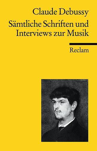 Vorderes Coverbild Sämtliche Schriften und Interviews zur Musik