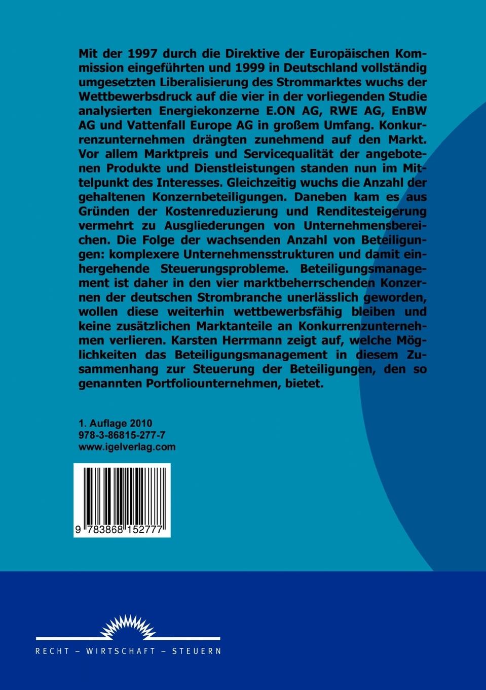 Rückseitencover Charakteristika und Instrumente des Beteiligungsmanagements: die marktbeherrschenden Energiekonzerne auf dem deutschen Elektrizitätsmarkt
