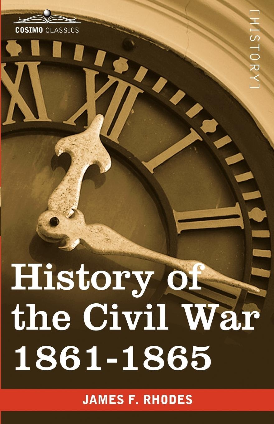 Vorderes Coverbild History of the Civil War 1861-1865