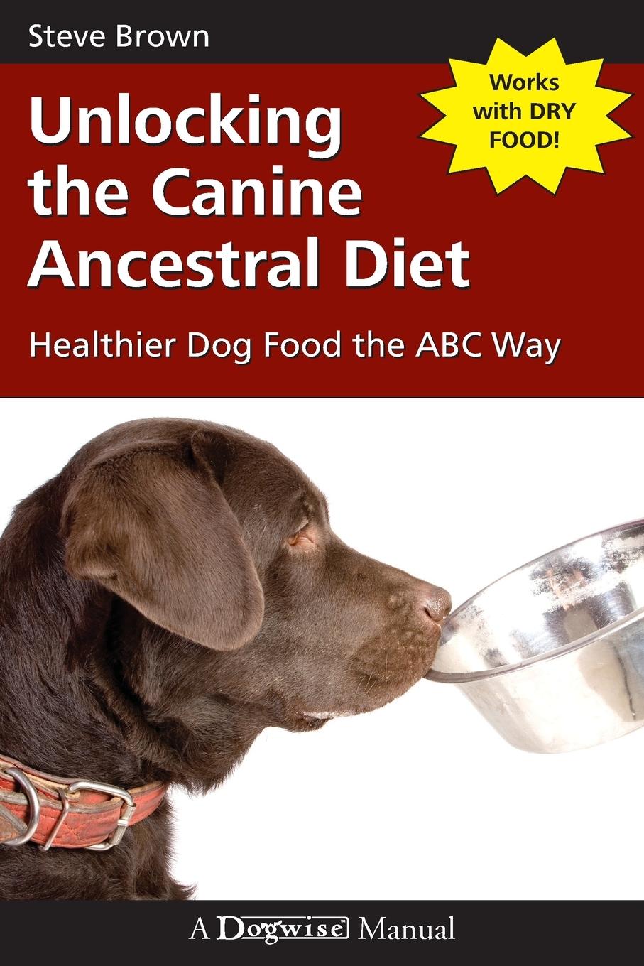 Vorderes Coverbild Unlocking the Canine Ancestral Diet