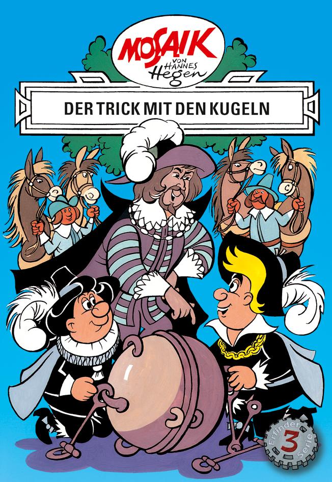 Vorderes Coverbild Die Digedags. Erfinder-Serie 03. Der Trick mit den Kugeln