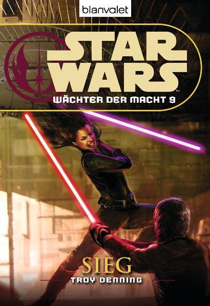 Vorderes Coverbild Star Wars. Wächter der Macht 09. Sieg