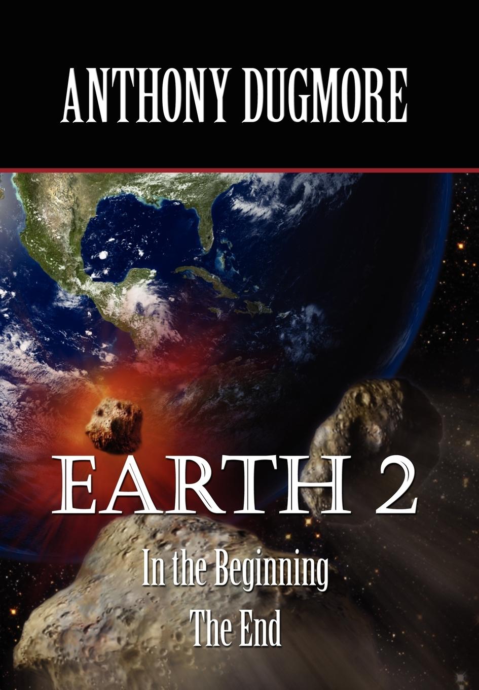 Vorderes Coverbild Earth 2 In The Beginning. The End