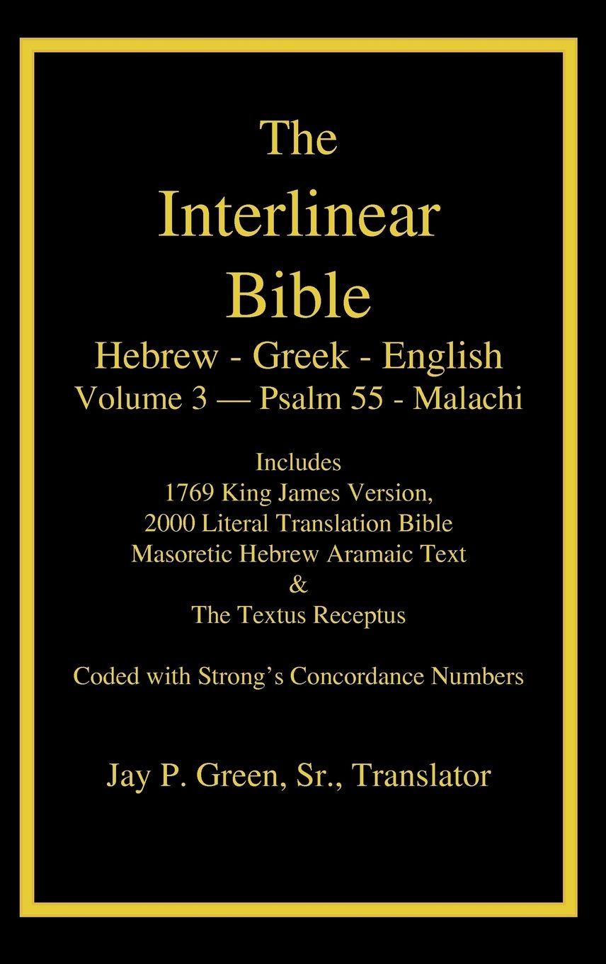 Vorderes Coverbild Interlinear Hebrew Greek English Bible-PR-FL/OE/KJ Volume 3 Psalm 55-Malachi