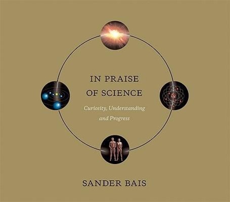 Vorderes Coverbild In Praise of Science: Curiosity, Understanding, and Progress
