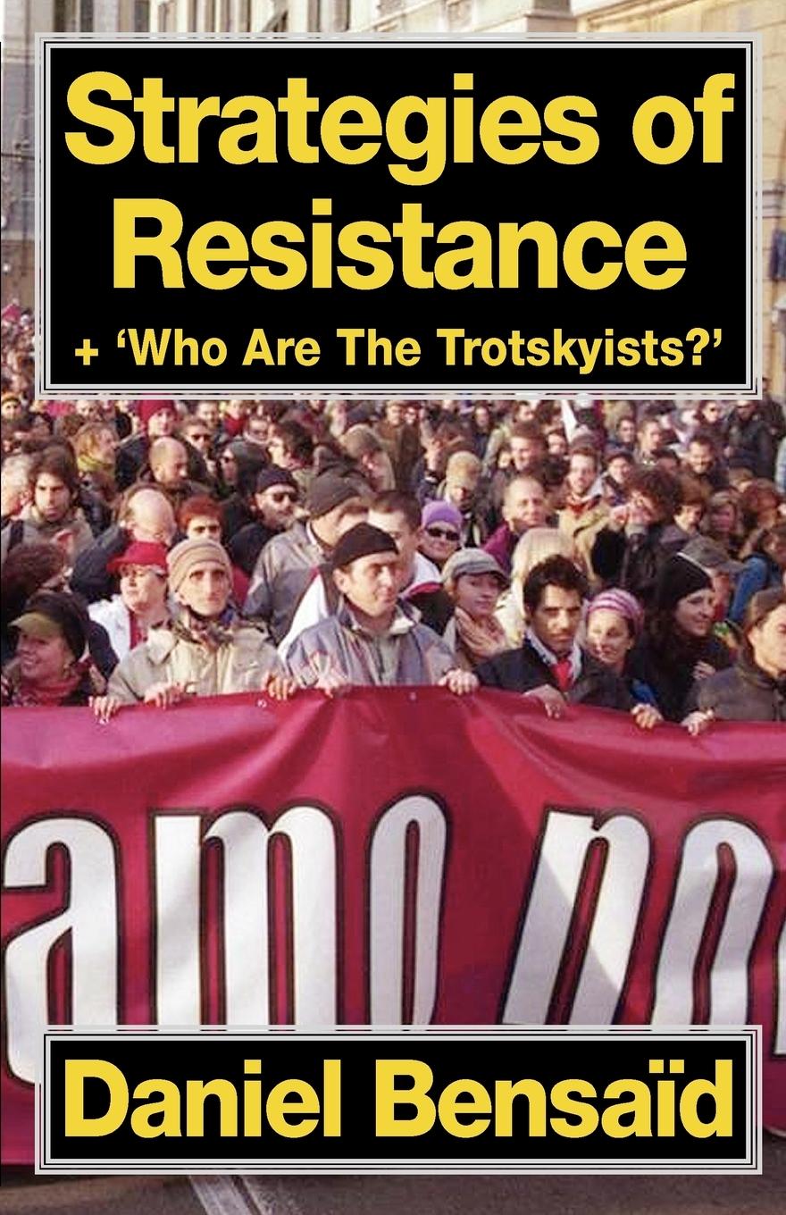 Vorderes Coverbild Strategies of Resistance & 'Who Are the Trotskyists?'