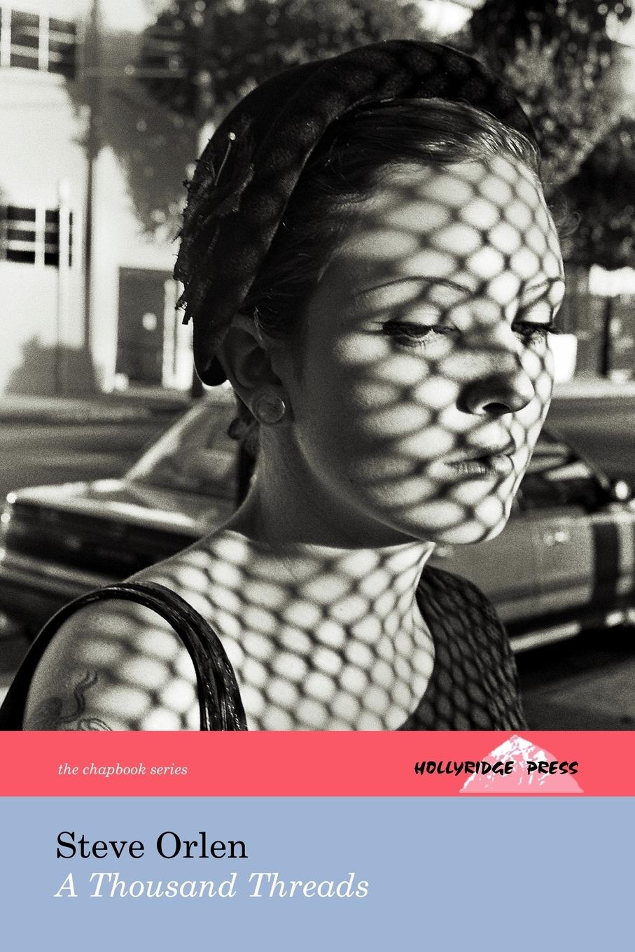 Vorderes Coverbild A Thousand Threads (the Hollyridge Press Chapbook Series)