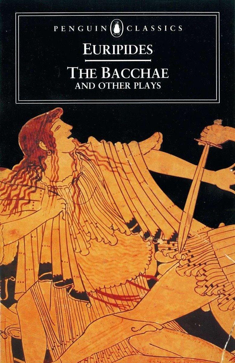 Vorderes Coverbild The Bacchae and Other Plays