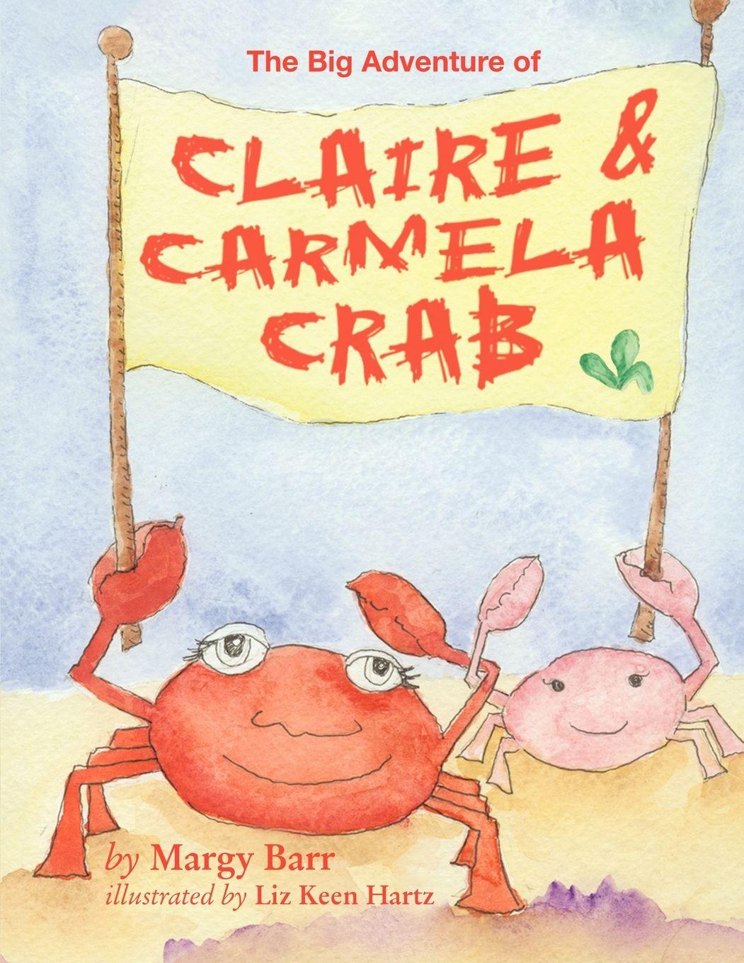 Vorderes Coverbild The Big Adventure of Claire and Carmela Crab