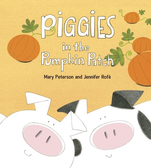 Vorderes Coverbild Piggies in the Pumpkin Patch