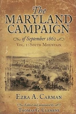 Vorderes Coverbild The Maryland Campaign of September 1862: Volume I - South Mountain