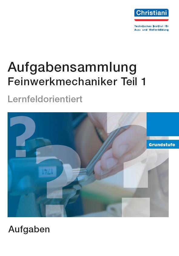 Vorderes Coverbild Aufgabensammlung Feinwerkmechaniker