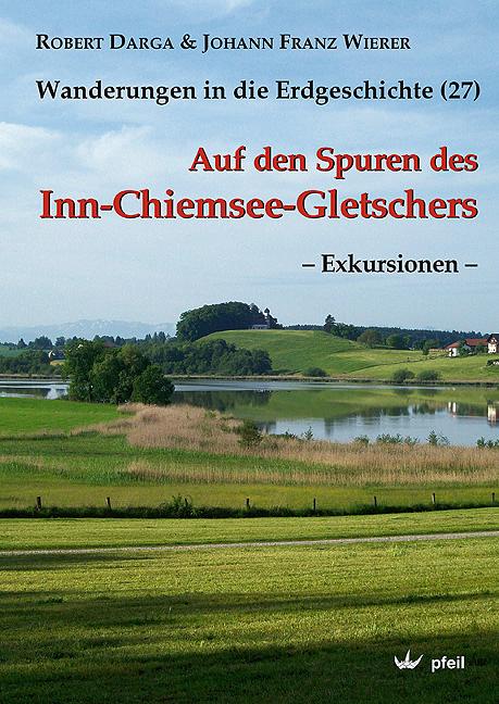 Vorderes Coverbild Auf den Spuren des Inn-Chiemsee-Gletschers ? Exkursionen ?