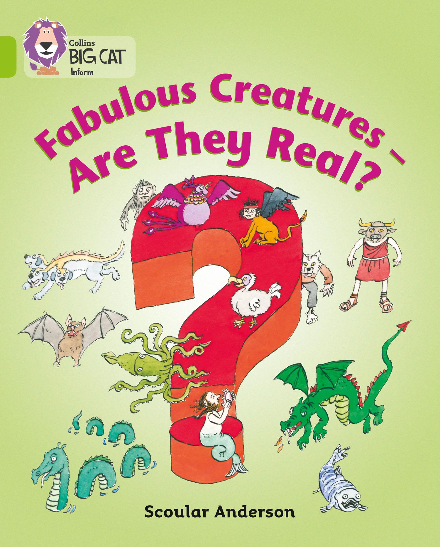 Vorderes Coverbild Fabulous Creatures: Are They Real?