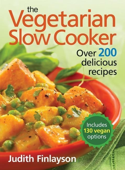 Vorderes Coverbild The Vegetarian Slow Cooker