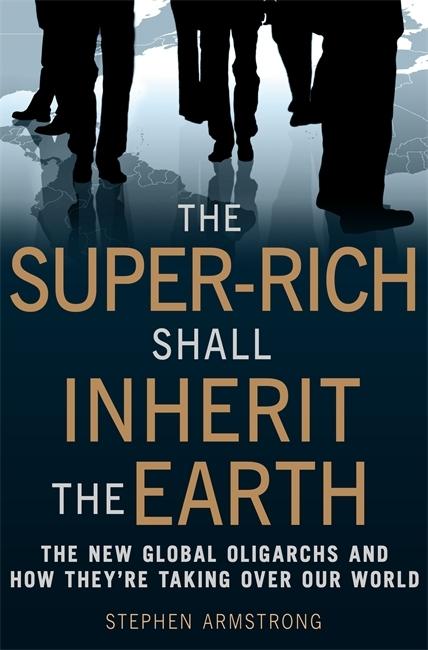 Vorderes Coverbild The Super Rich Shall Inherit the Earth