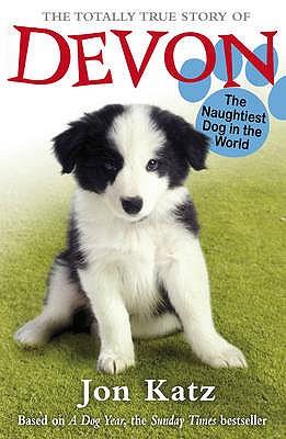 Vorderes Coverbild The Totally True Story of Devon The Naughtiest Dog in the World