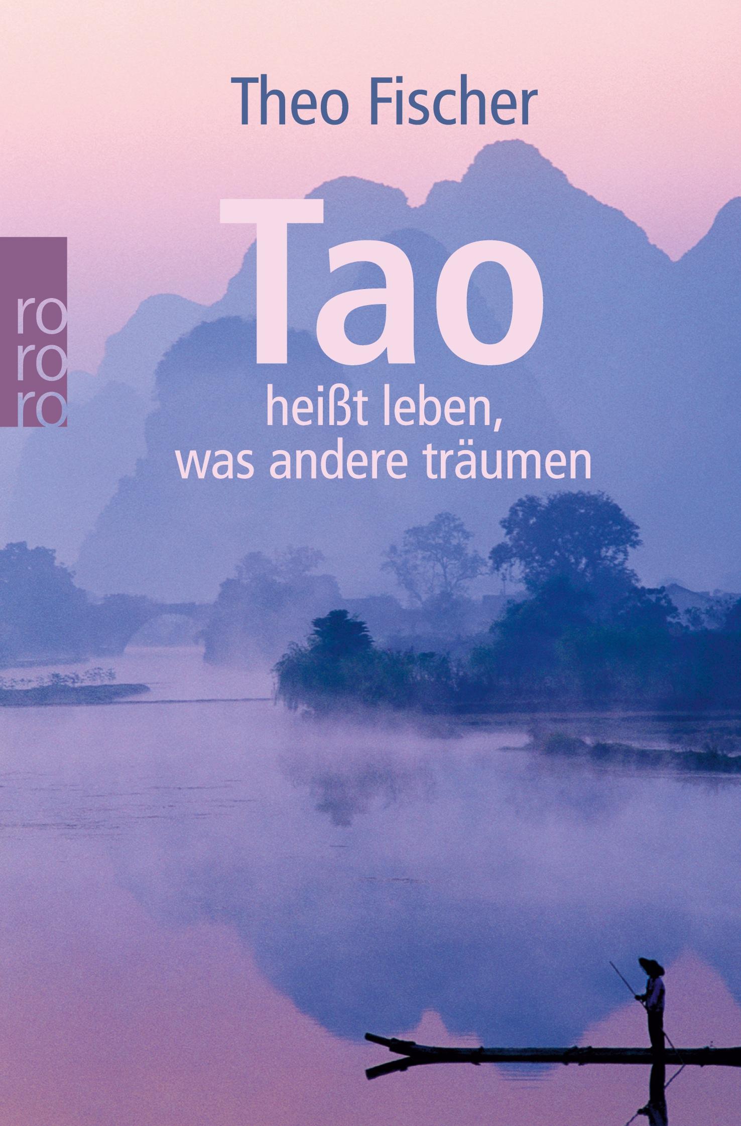 Vorderes Coverbild Tao heißt leben, was andere träumen