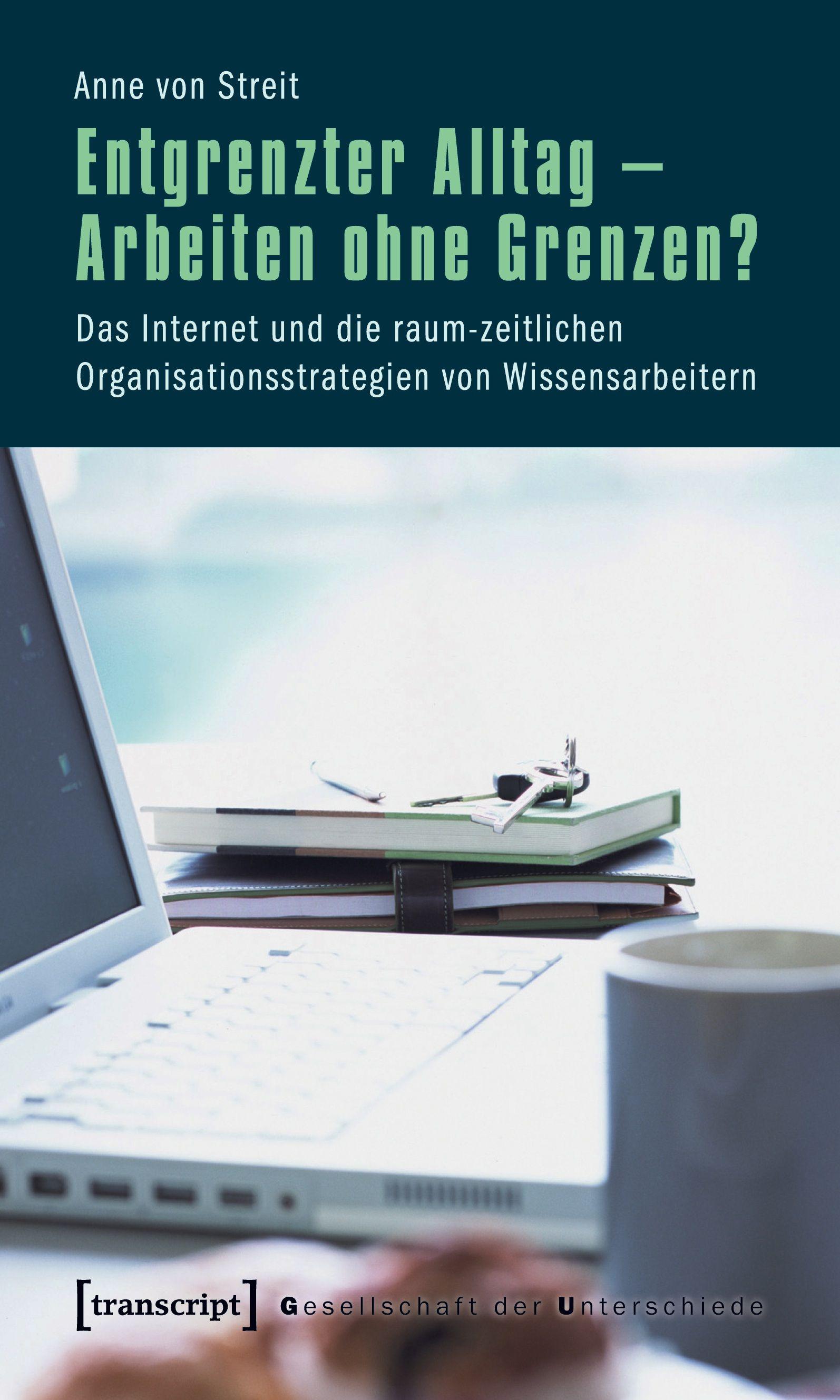 Vorderes Coverbild Entgrenzter Alltag - Arbeiten ohne Grenzen?
