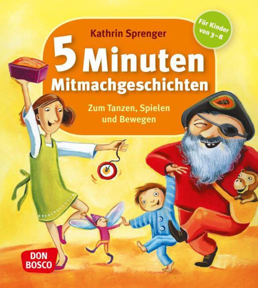 Vorderes Coverbild 5 Minuten Mitmachgeschichten zum Tanzen, Spielen und Bewegen