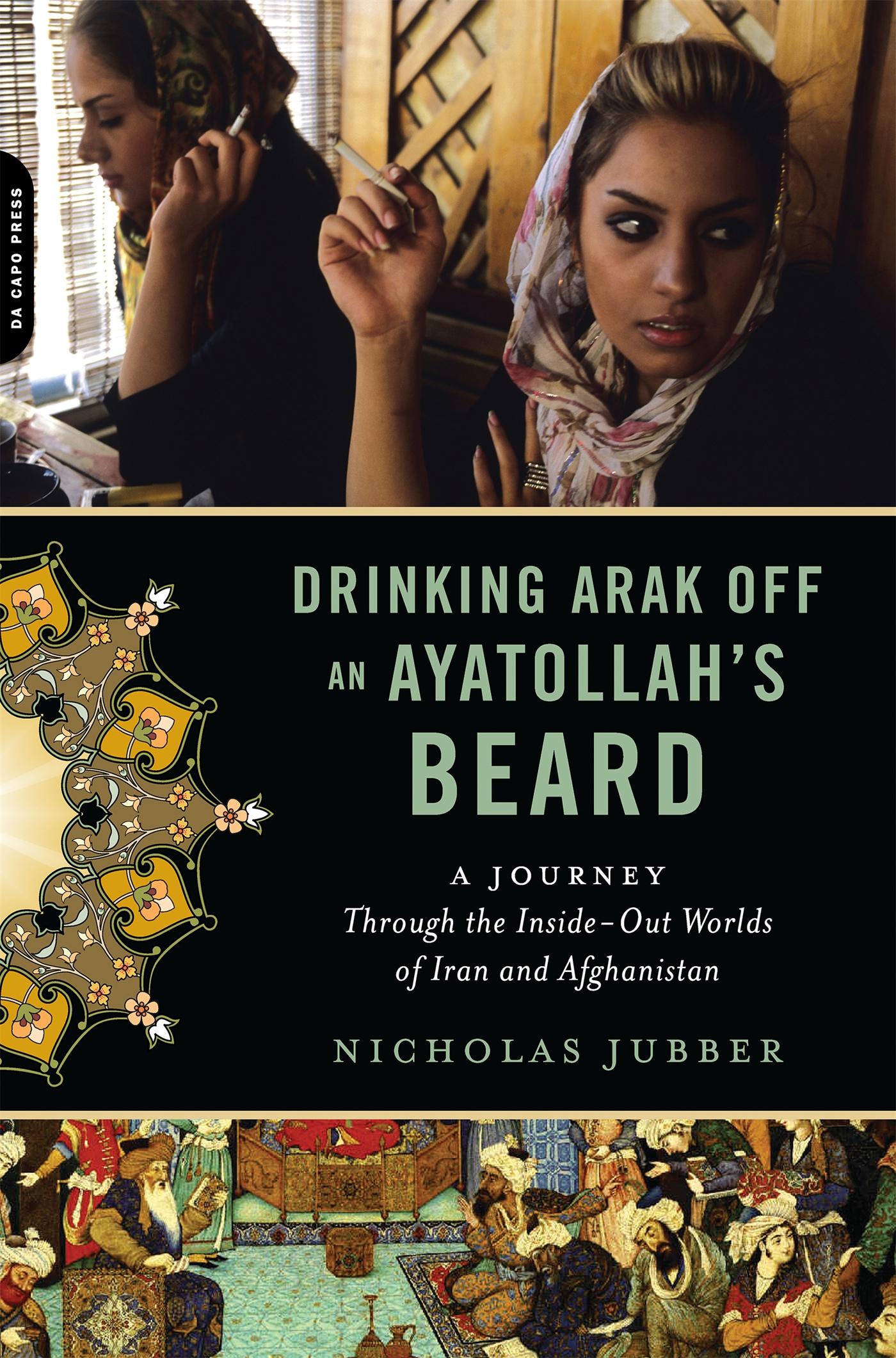 Vorderes Coverbild Drinking Arak Off an Ayatollah's Beard