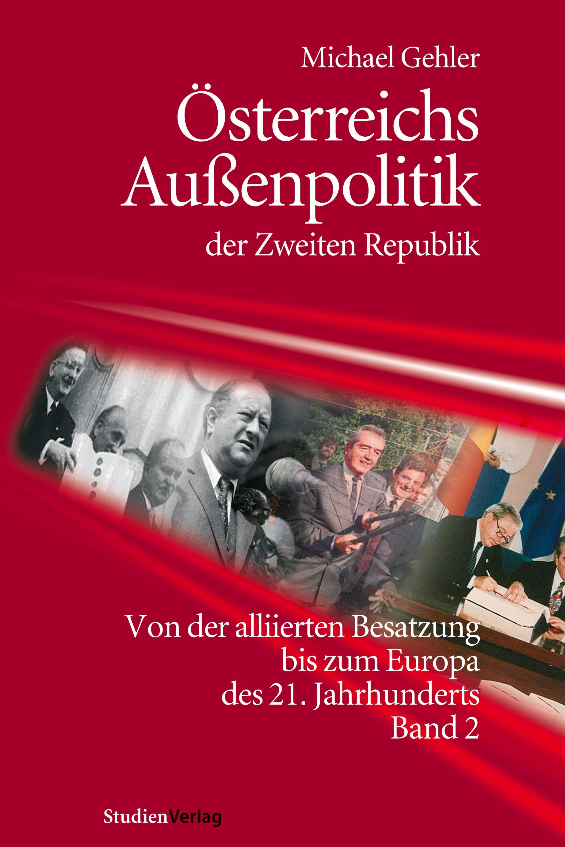 Vorderes Coverbild Österreichs Außenpolitik der Zweiten Republik (Band 2)