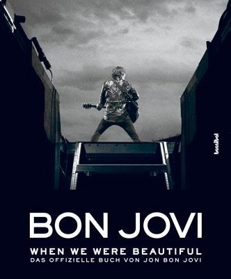 Vorderes Coverbild Bon Jovi - When we were beautiful