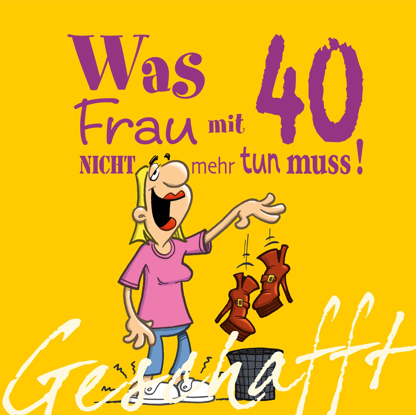 Vorderes Coverbild Geschafft! Was Frau mit 40 nicht mehr tun muss!