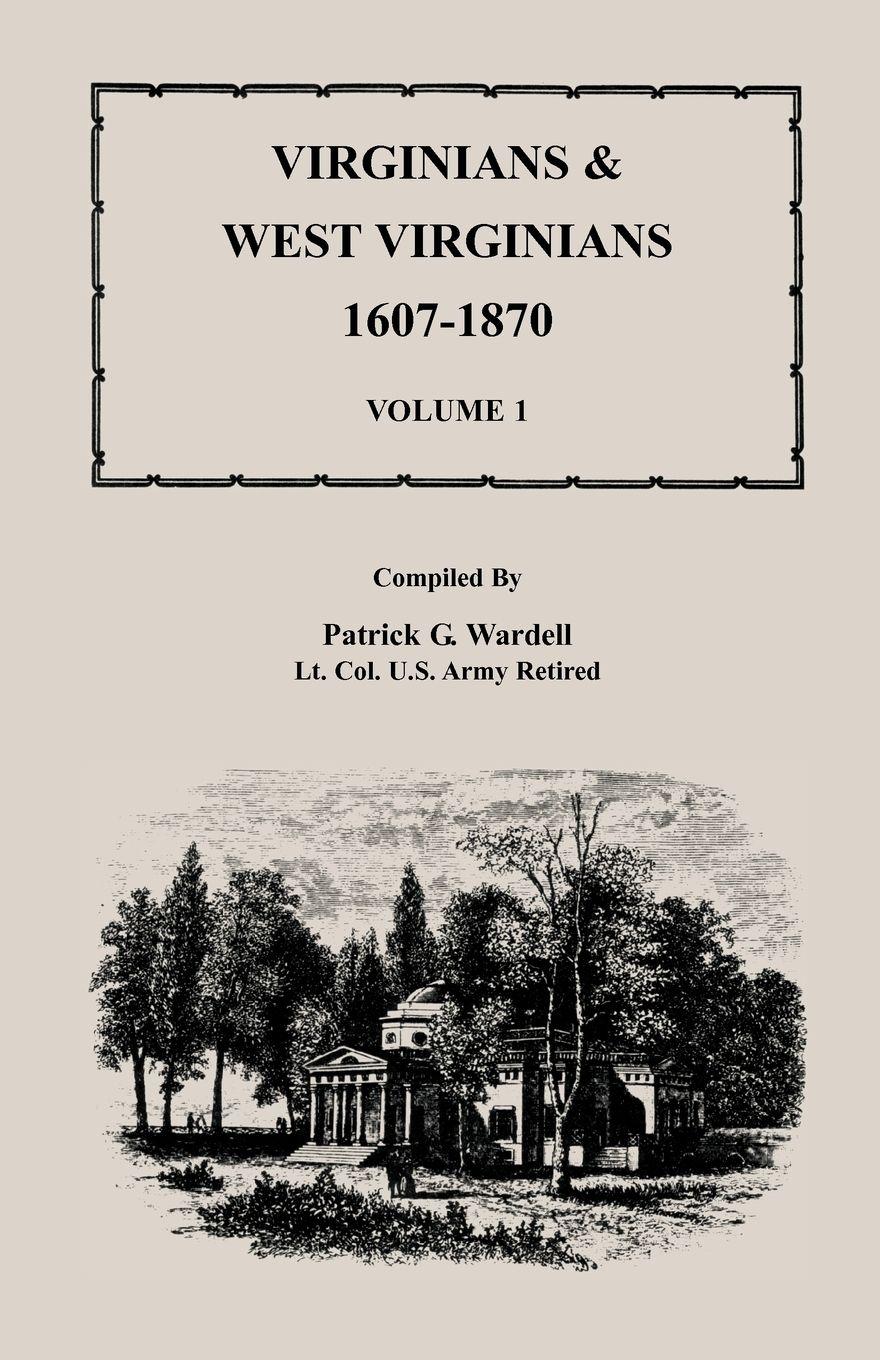 Vorderes Coverbild Virginians and West Virginians, 1607-1870, Volume 1