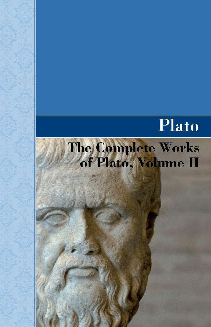 Vorderes Coverbild The Complete Works of Plato, Volume II