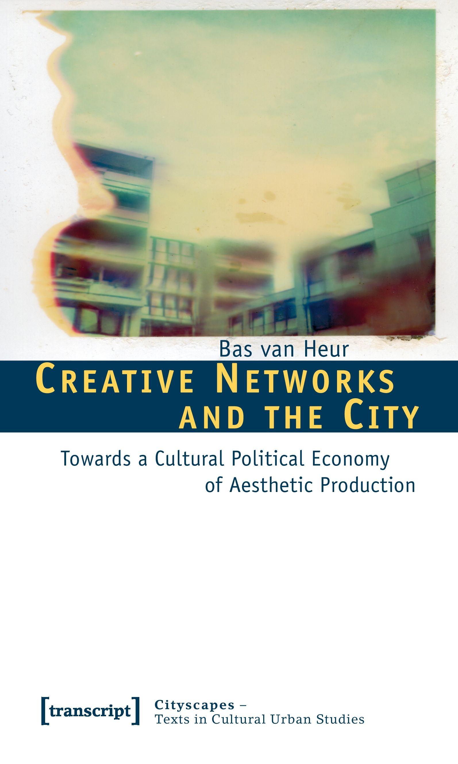 Vorderes Coverbild Creative Networks and the City