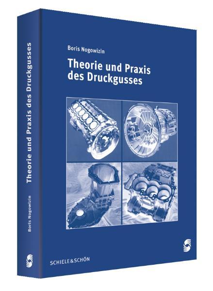 Vorderes Coverbild Theorie und Praxis des Druckgusses