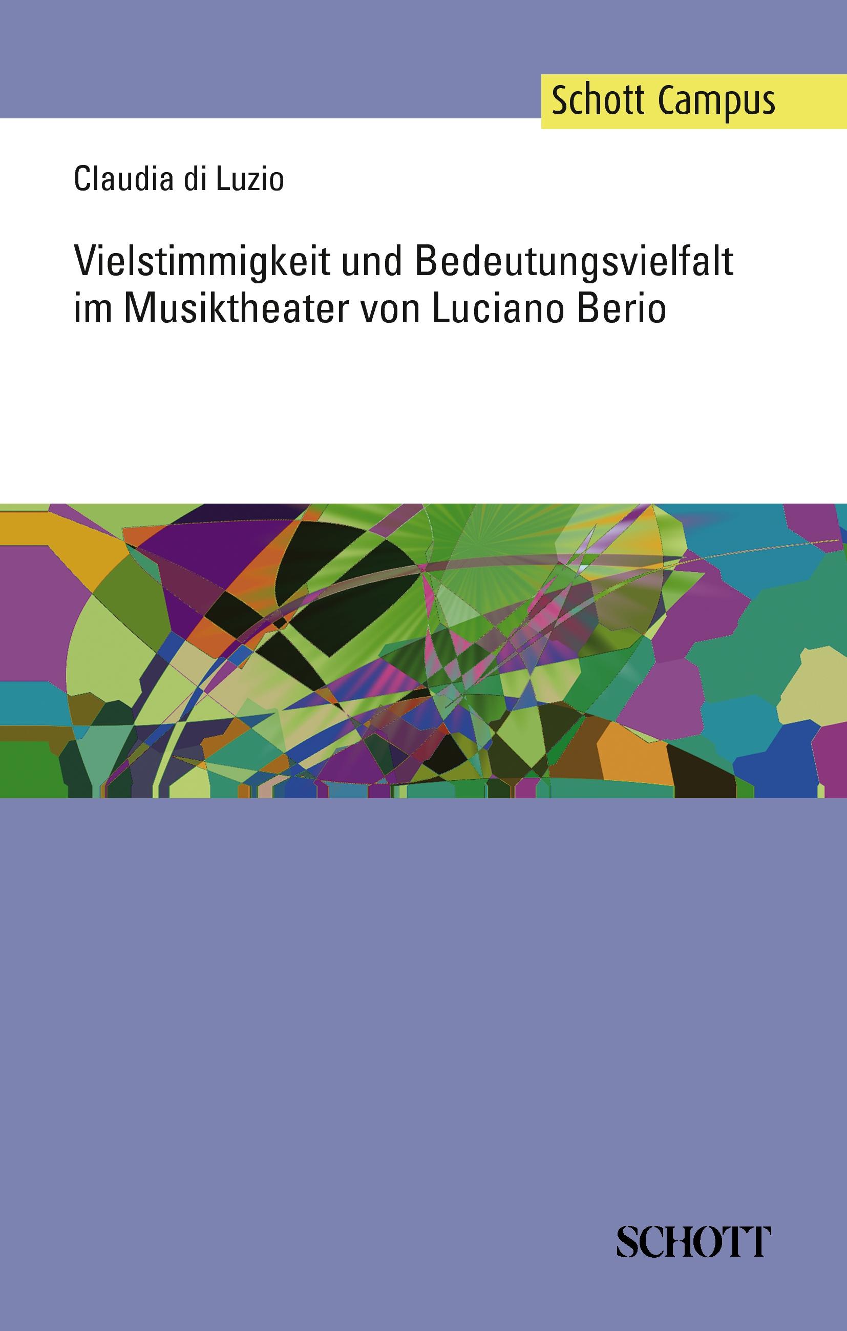 Vorderes Coverbild Vielstimmigkeit und Bedeutungsvielfalt im Musiktheater von Luciano Berio