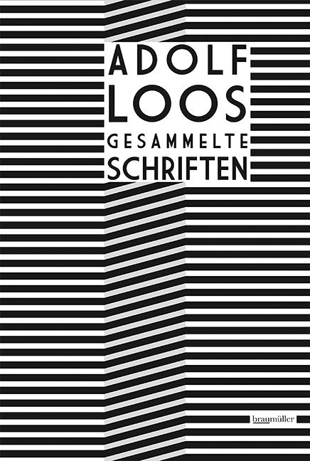 Vorderes Coverbild Adolf Loos Gesammelte Schriften