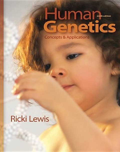 Vorderes Coverbild Lewis, Human Genetics: Concepts and Applications (C) 2010 9e, Student Edition (Reinforced Binding)