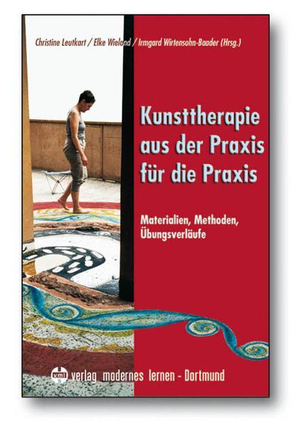 Vorderes Coverbild Kunsttherapie - aus der Praxis für die Praxis