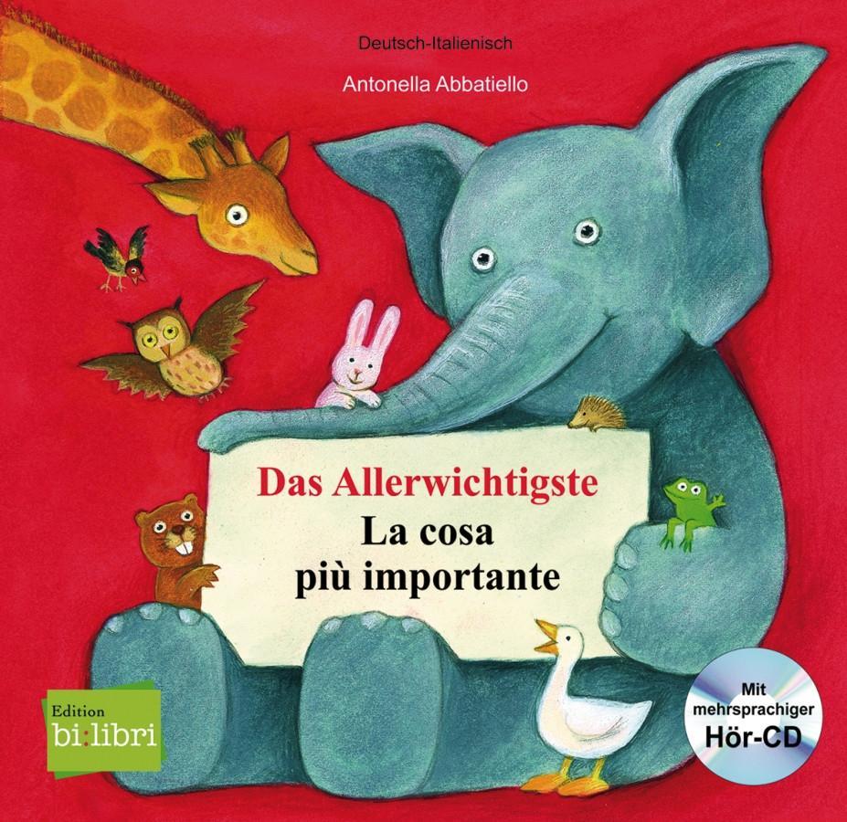 Vorderes Coverbild Das Allerwichtigste / La cosa più importante