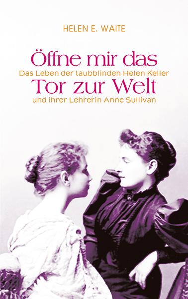 Vorderes Coverbild Öffne mir das Tor zur Welt