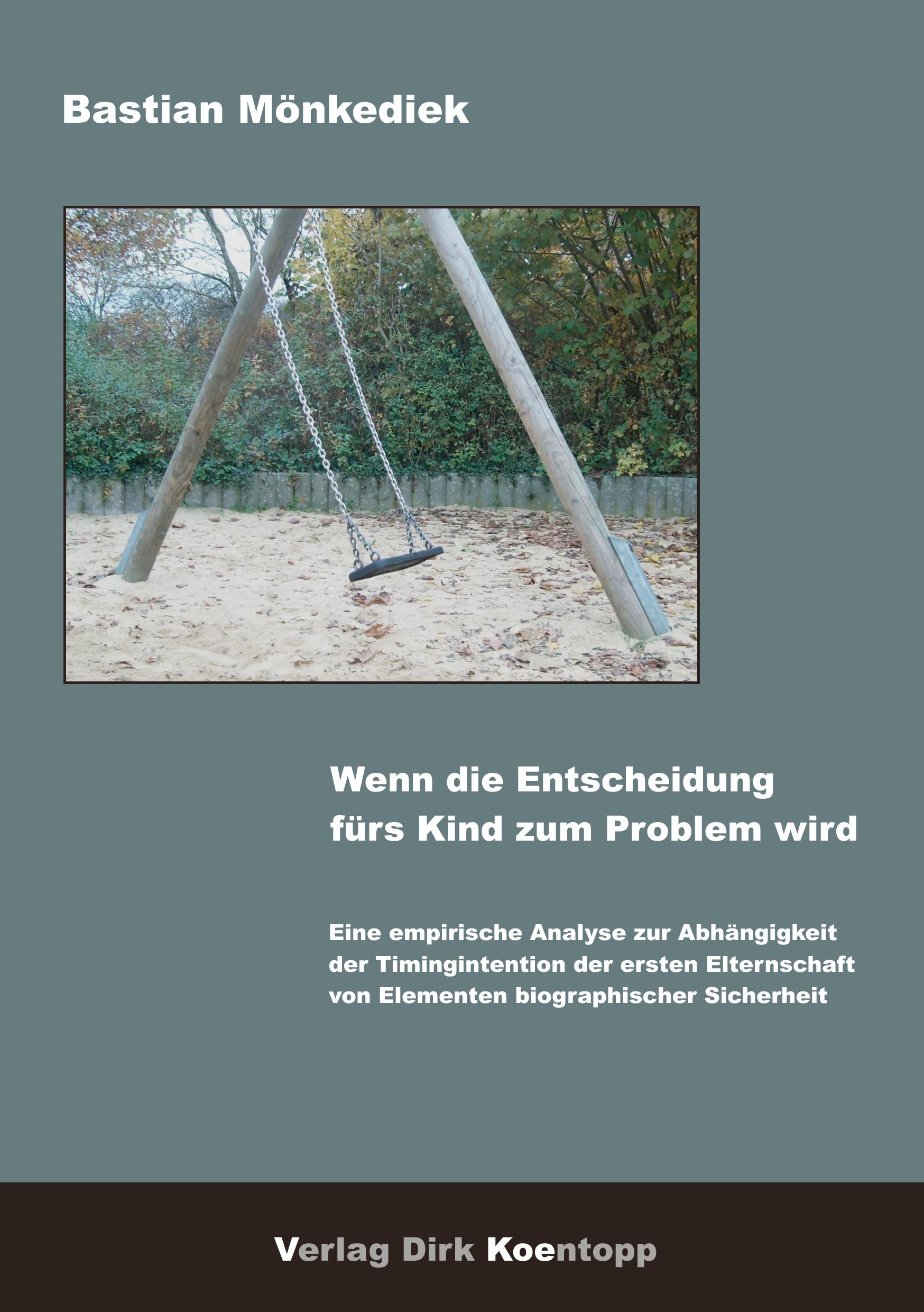 Vorderes Coverbild Wenn die Entscheidung fürs Kind zum Problem wird