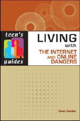 Vorderes Coverbild Living with the Internet and Online Dangers