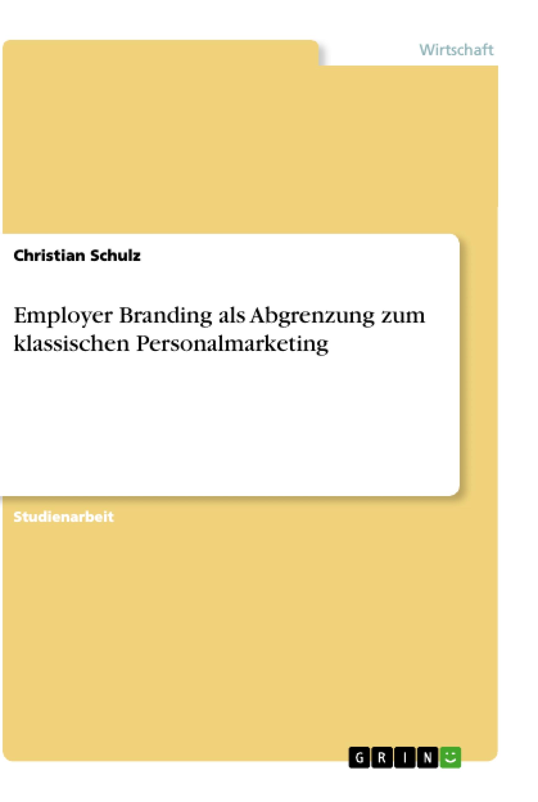 Vorderes Coverbild Employer Branding als Abgrenzung zum klassischen Personalmarketing
