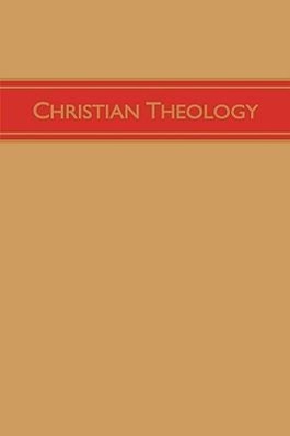 Vorderes Coverbild Christian Theology, Volume 3