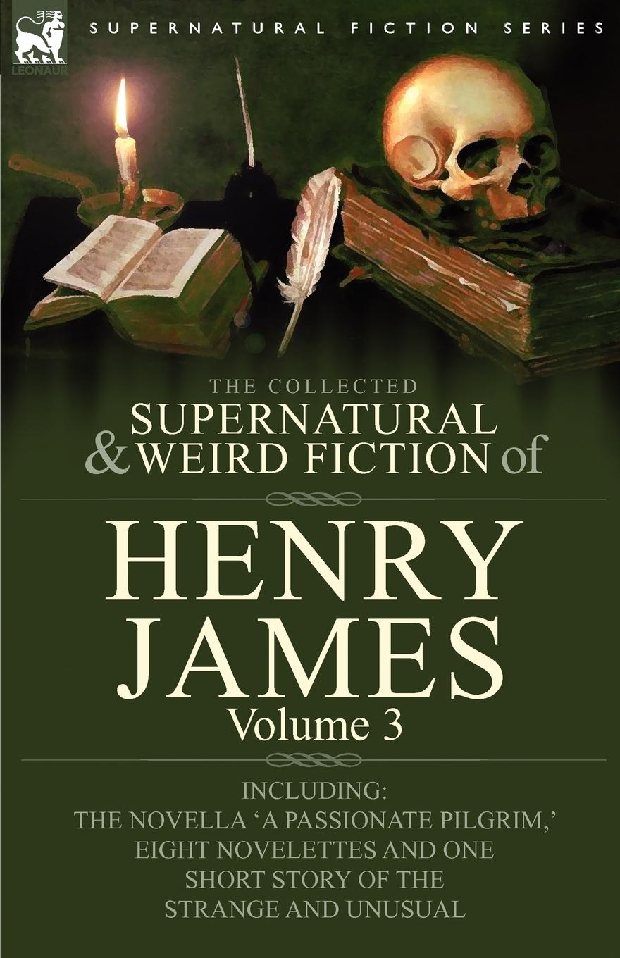 Vorderes Coverbild The Collected Supernatural and Weird Fiction of Henry James