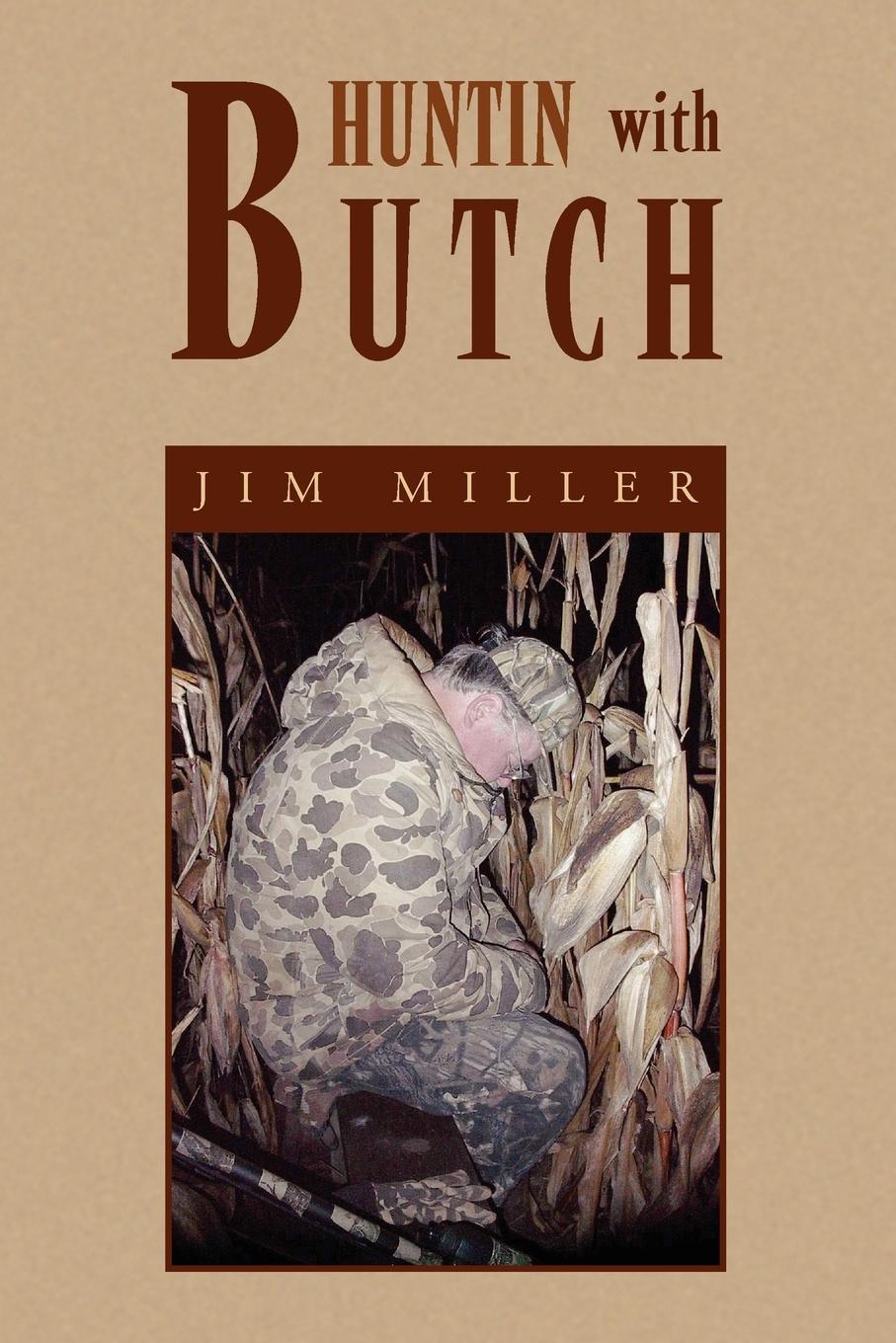 Vorderes Coverbild Huntin with Butch