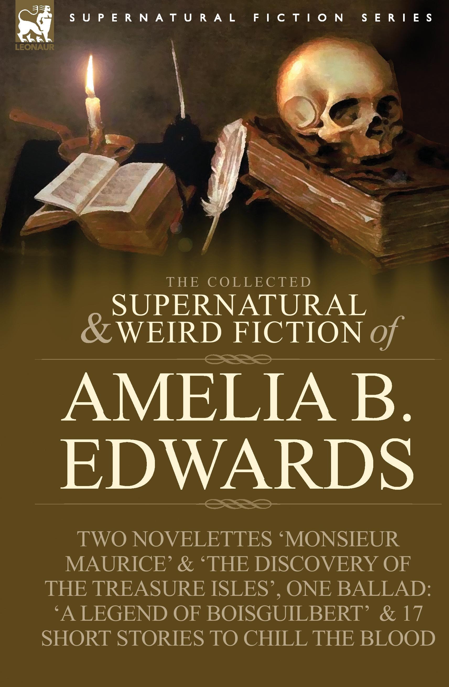 Vorderes Coverbild The Collected Supernatural and Weird Fiction of Amelia B. Edwards
