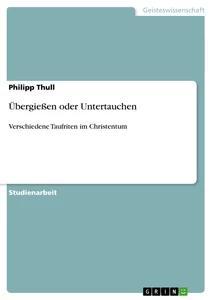 Vorderes Coverbild Übergießen oder Untertauchen