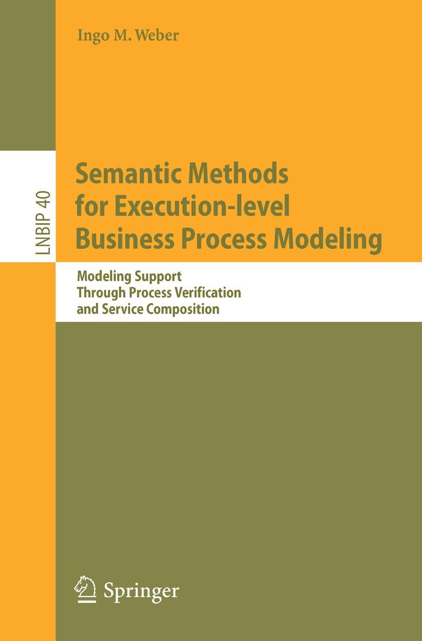 Vorderes Coverbild Semantic Methods for Execution-level Business Process Modeling