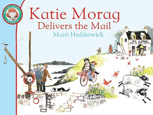Vorderes Coverbild Katie Morag Delivers the Mail